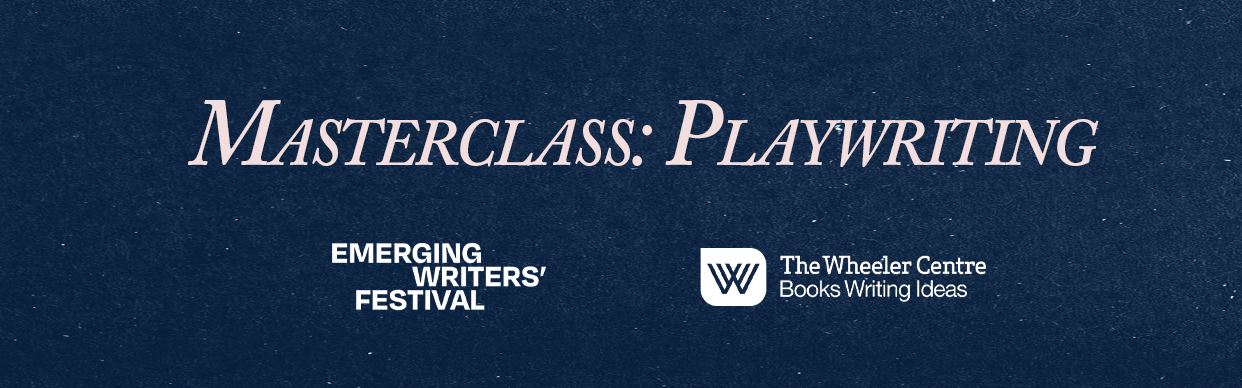 Masterclass: Playwriting